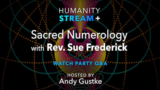 Sacred Numerology Watch Party Q&A 4-0...