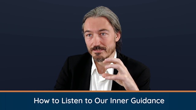 Healing the Past - Bonus Video: How to Listen to Our Inner Guidance