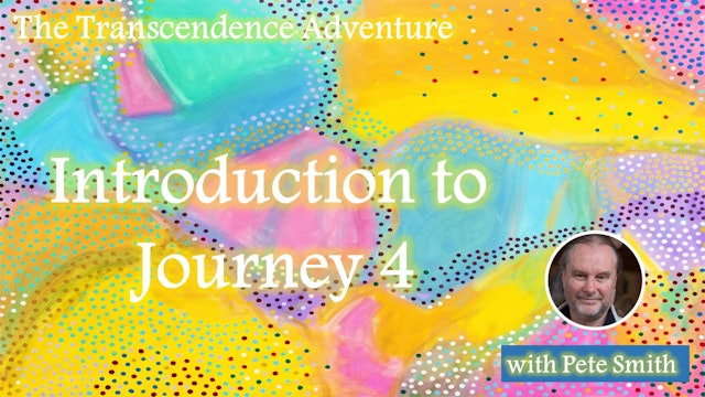 The Transcendence Adventure - Introduction to Journey 4