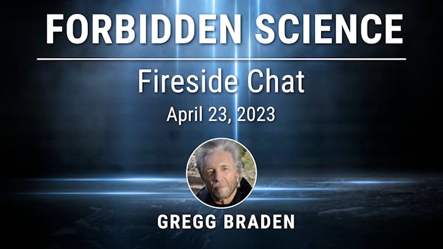 Forbidden Science Fireside Chat April...