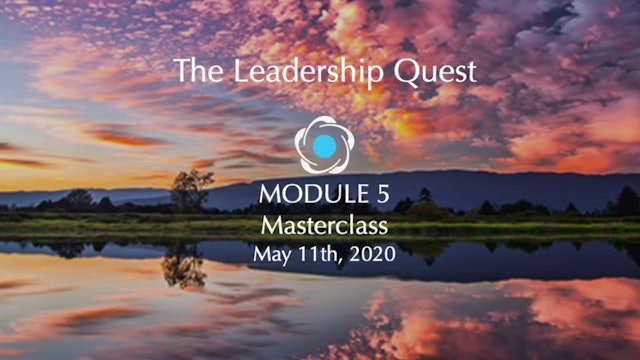 LQ - Module 5 Masterclass - Leading from Tomorrow