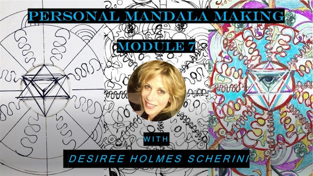 Personal Mandala Making - Module 7  - Coloring the Mandala
