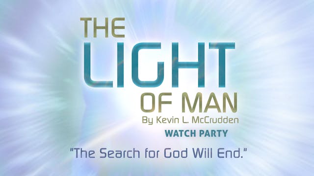 Watch Party - "The Light of Man" 11-2...