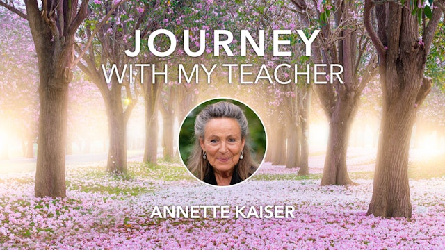 Journey with my teacher by Annette Kaiser