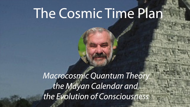 The Cosmic Time Plan with Carl Johan Calleman