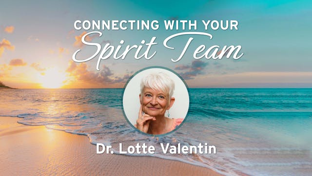 Connecting with Your Spirit Team - Mo...