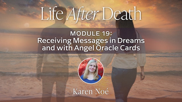 LAD - Module 19 - Receiving Messages in Dreams and with Angel Oracle Cards