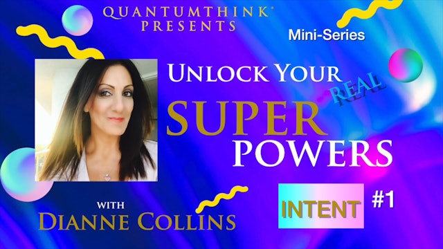 SP-5 Master The Dynamic of Intent with Dianne Collins