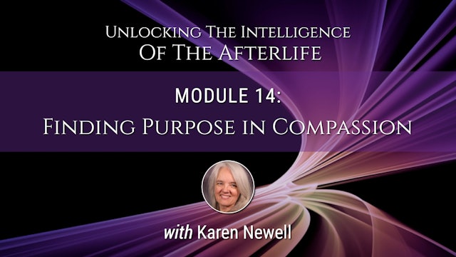 Module 14 - Finding Purpose In Compassion