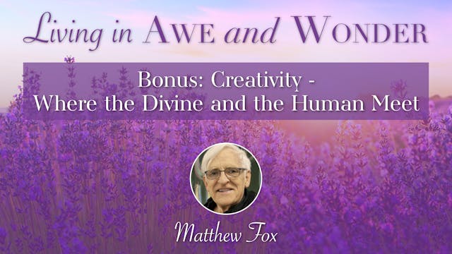 Awe & Wonder Bonus: Creativity - Wher...
