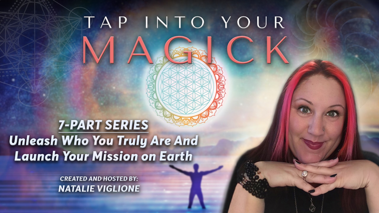 Tap Into Your Magick with Natalie Viglione