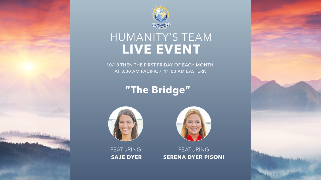 The Bridge with Saje Dyer & Serena Dyer Pisoni, hosted by Heather Gray