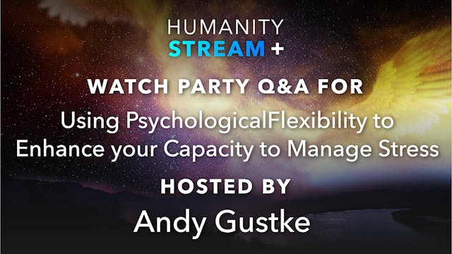 Humanity Stream+ Watch Party 8-11-2022