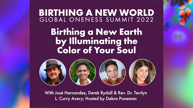 Birthing A New Earth by Illuminating the Color of Your Soul