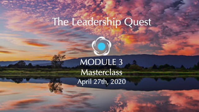 LQ - Module 3 Masterclass - Becoming ...
