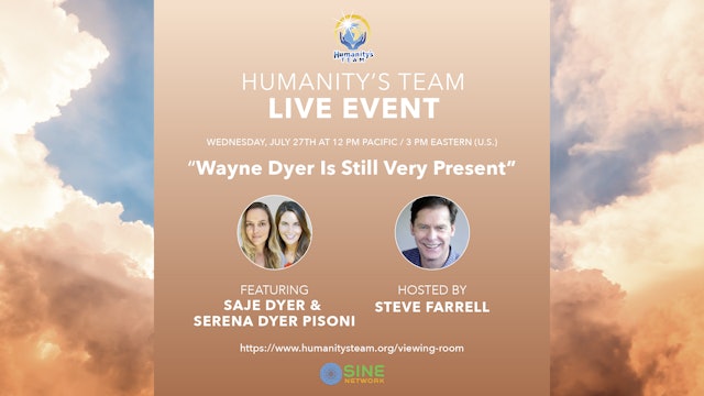 Humanity's Team Live - 2022 July 27 - Saje Dyer & Serena Dyer Pisoni