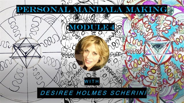 Personal Mandala Making - Module 4  -...