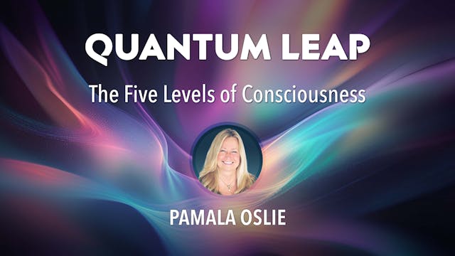 Quantum Leap with Pam Oslie - The Fiv...