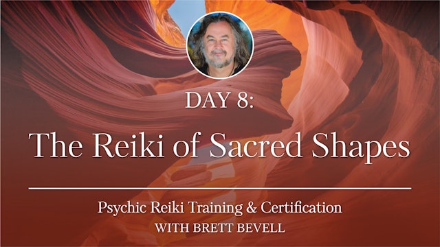 Day Eight: The Reiki of Sacred Shapes
