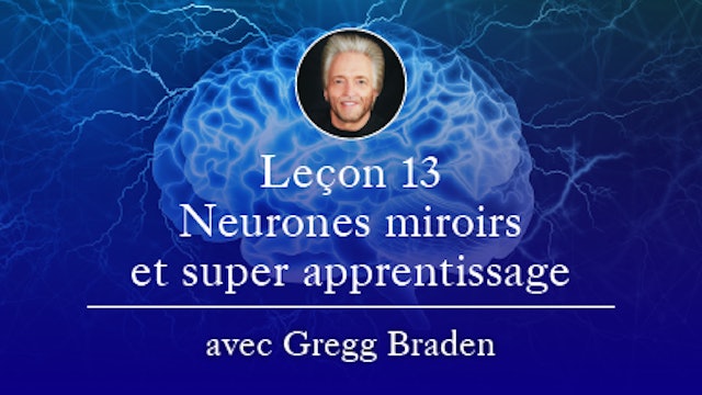 13. Neurones miroirs et super apprentissage