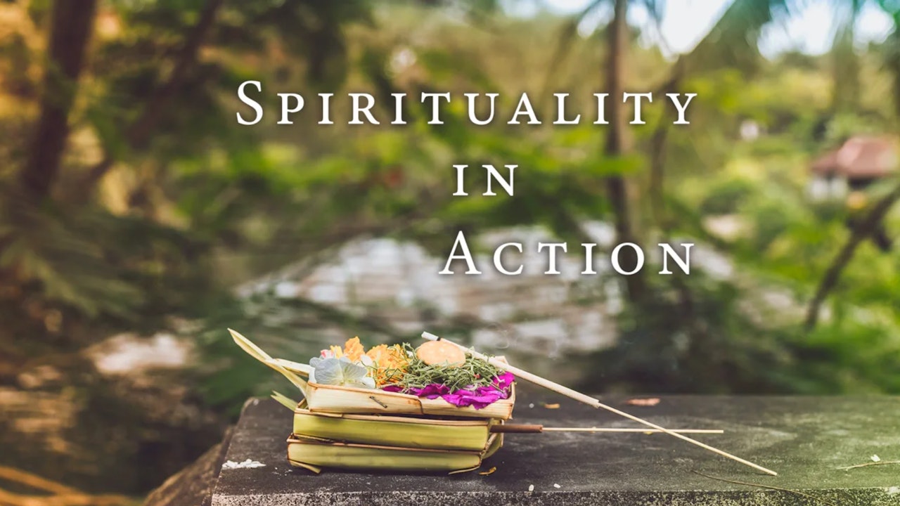Spirituality In Action