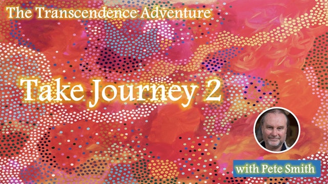 The Transcendence Adventure - Journey 2