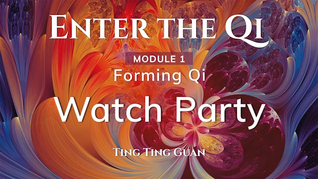 Enter the Qi Mod 1 Watch Party 2-13-24