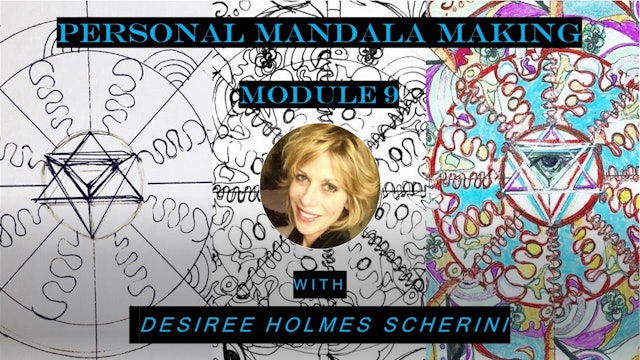Personal Mandala Making - Module 9 - The Finished Mandala and Discussion