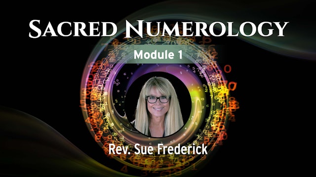 Sacred Numerology Module 1