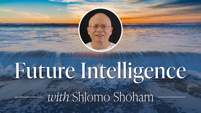 Future intelligence with Judge (ret.) Shlomo Shoham