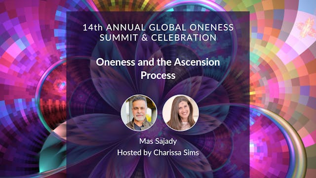 10-23 1600 - Oneness and the Ascensio...
