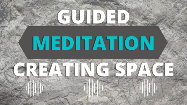 Module One Accomanying Meditation