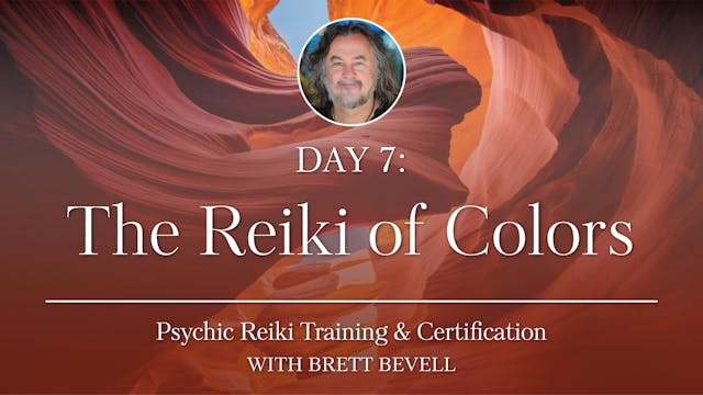 Day Seven: The Reiki of Colors