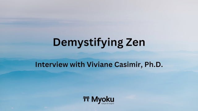 Demystifying Zen Interview with Vivia...