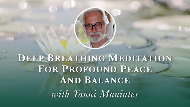 3. Meditation for Profound Peace and Balance