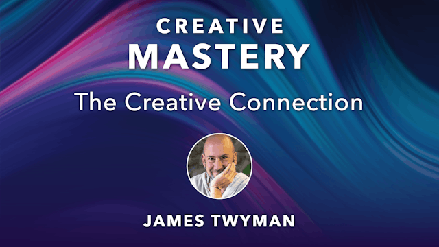 CM-2. The Creative Connection with James Twyman