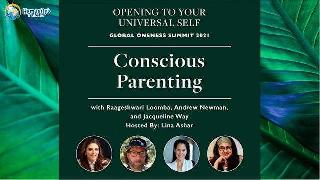 Global Oneness Summit 2021 - Conscious Parenting
