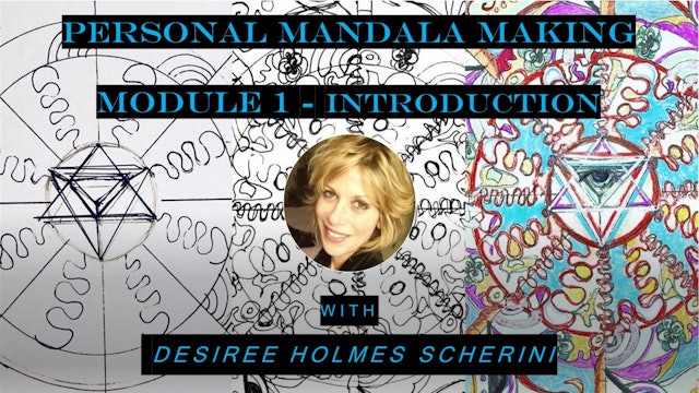 Personal Mandala Making - Module 1 - Introduction