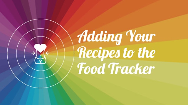 Rewire For Weight Loss  #9 - Adding Recipes to the Food Tracker