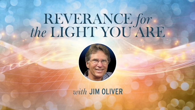 Harmonies of Light - Reverence for the Light You Are