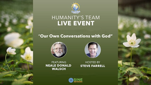 Humanity's Team Live - 2022 June 29 - Neale Donald Walsch