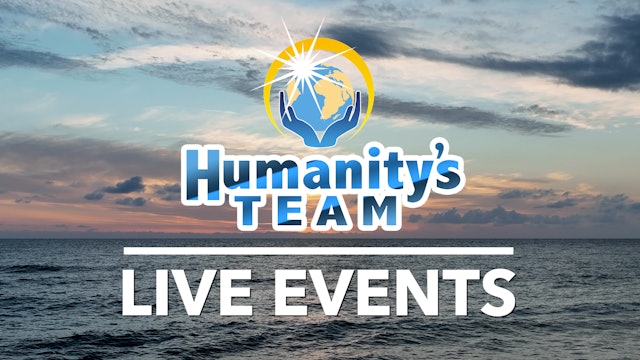 Humanity's Team Live Events