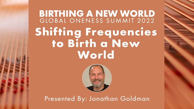 Shifting Frequencies to Birth a New World