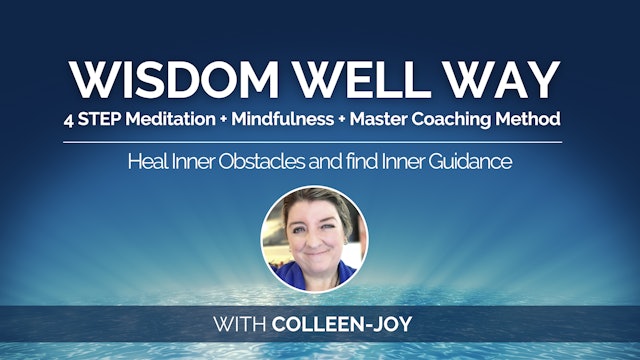Wisdom Well Way with Colleen-Joy