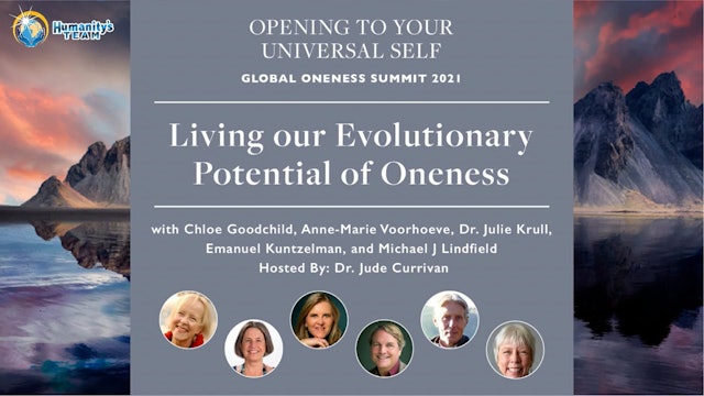Global Oneness Summit 2021 - Living our Evolutionary Potential of Oneness