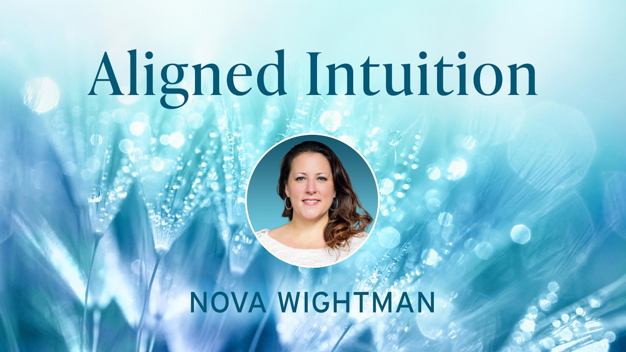 Aligned Intuition with Nova Wightman