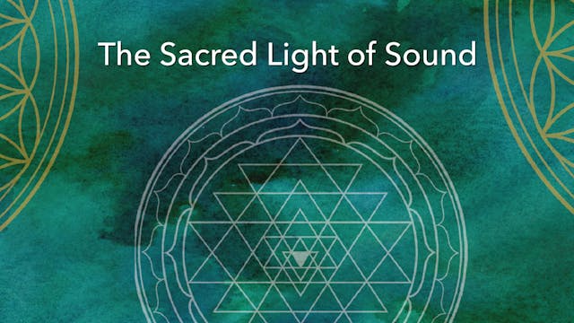 2. The Sacred Light of Sound