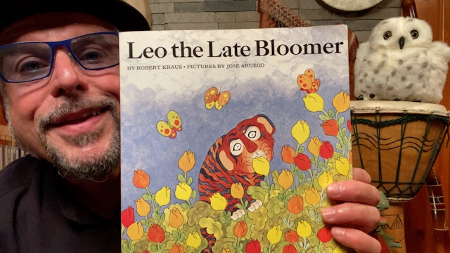 Relaxation to Resilience - Extra - Book 1 - Leo the Late Bloomer