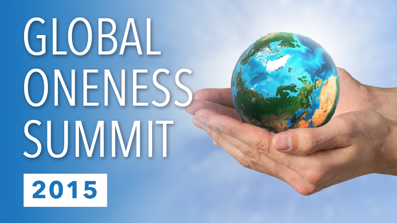Global Oneness Summit 2015