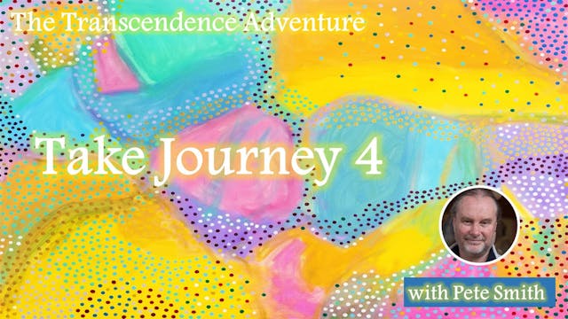 The Transcendence Adventure - Journey 4